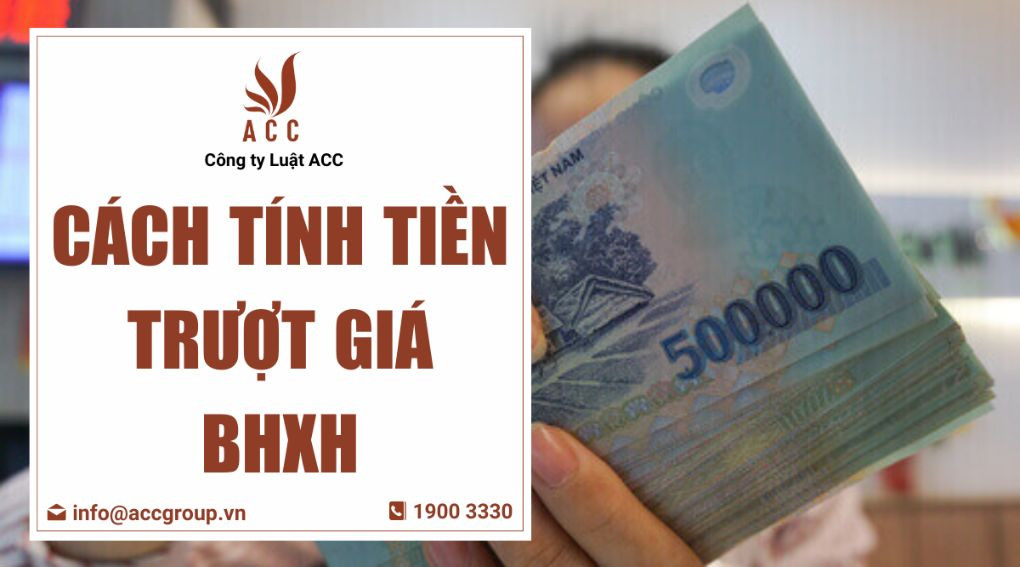 Cách tính tiền trượt giá BHXH