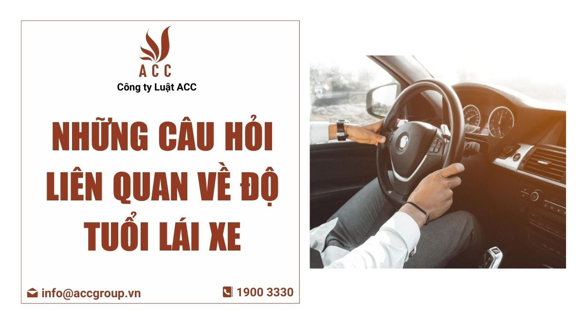 câu hỏi về độ tuổi lái xe