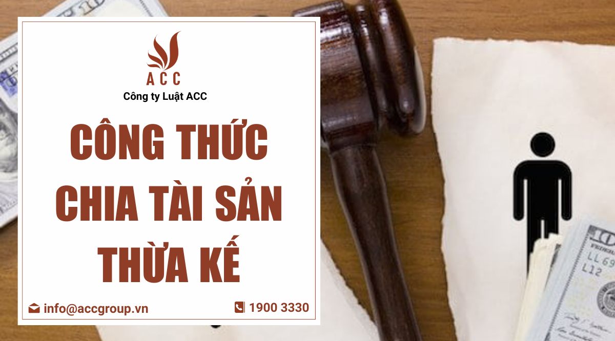 Công thức chia tài sản thừa kế