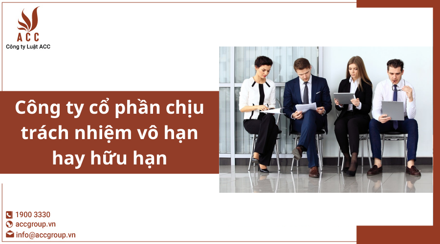 cong-ty-co-phan-chiu-trach-nhiem-vo-han-hay-huu-han