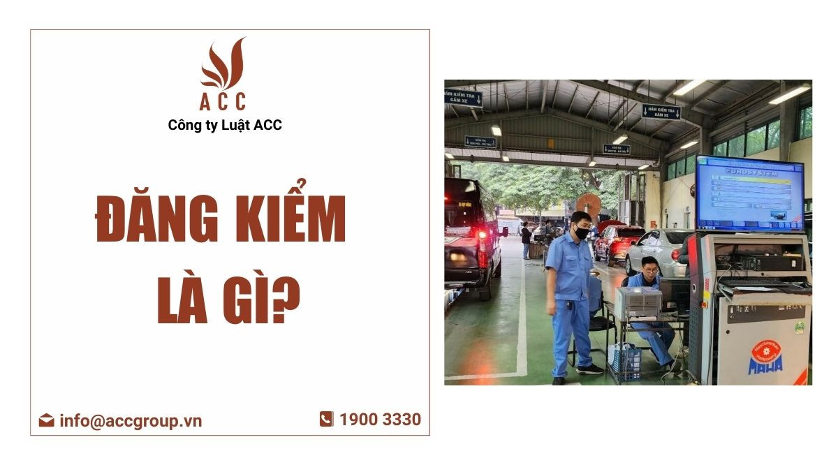 Đăng kiểm là gì?