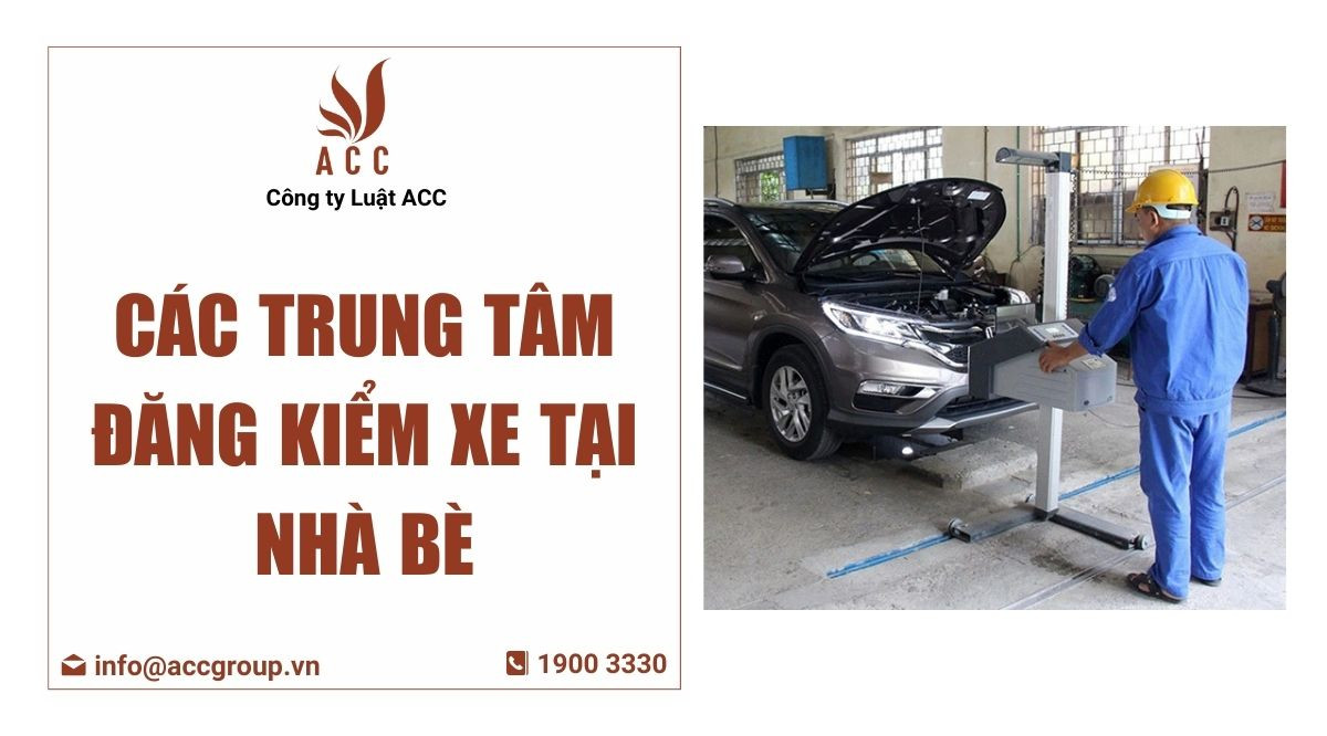 Các trung tâm đăng kiểm xe tại Nhà Bè