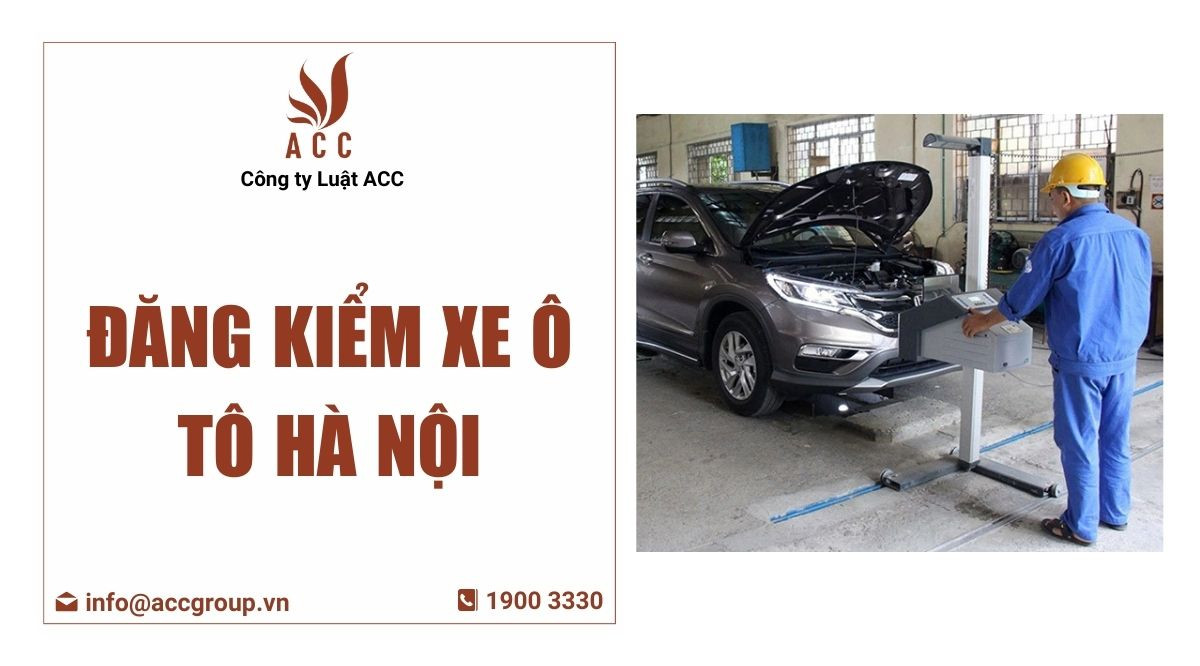Đăng kiểm xe ô tô Hà Nội