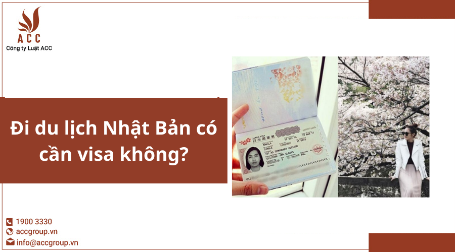 Đi du lịch Nhật Bản có cần visa không?