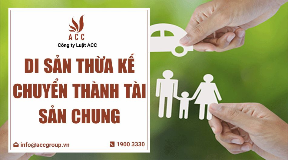 Di sản thừa kế chuyển thành tài sản chung