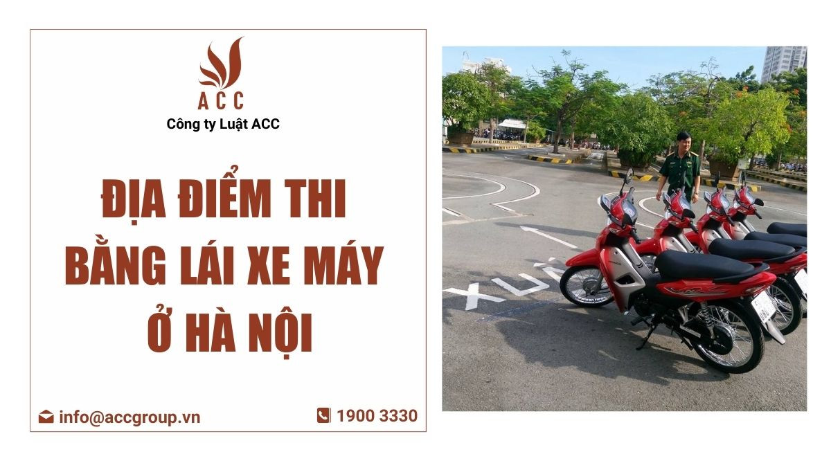 Địa điểm thi bằng lái xe máy ở Hà Nội