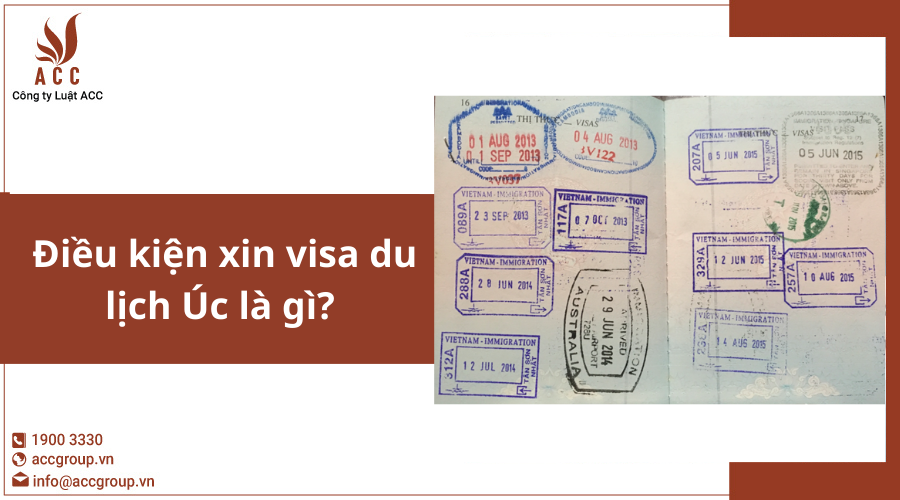 Điều kiện xin visa du lịch Úc là gì?