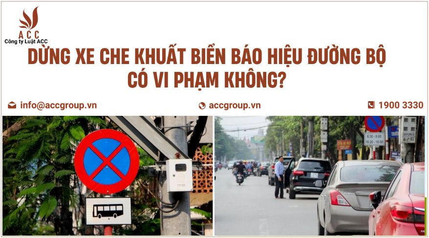 dung-xe-che-khuat-bien-bao-hieu-duong-bo-co-vi-pham-khong