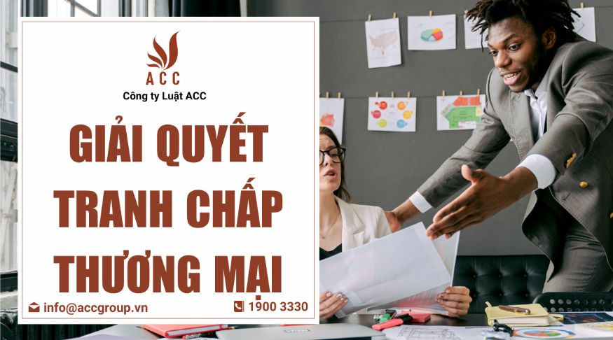 Giải quyết tranh chấp thương mại