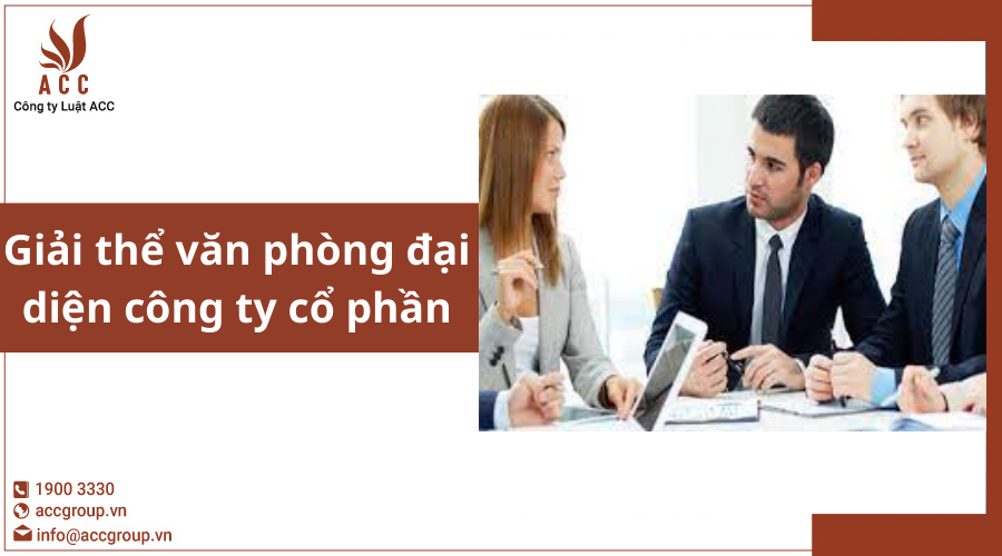giai-the-van-phong-dai-dien-cong-ty-co-phan