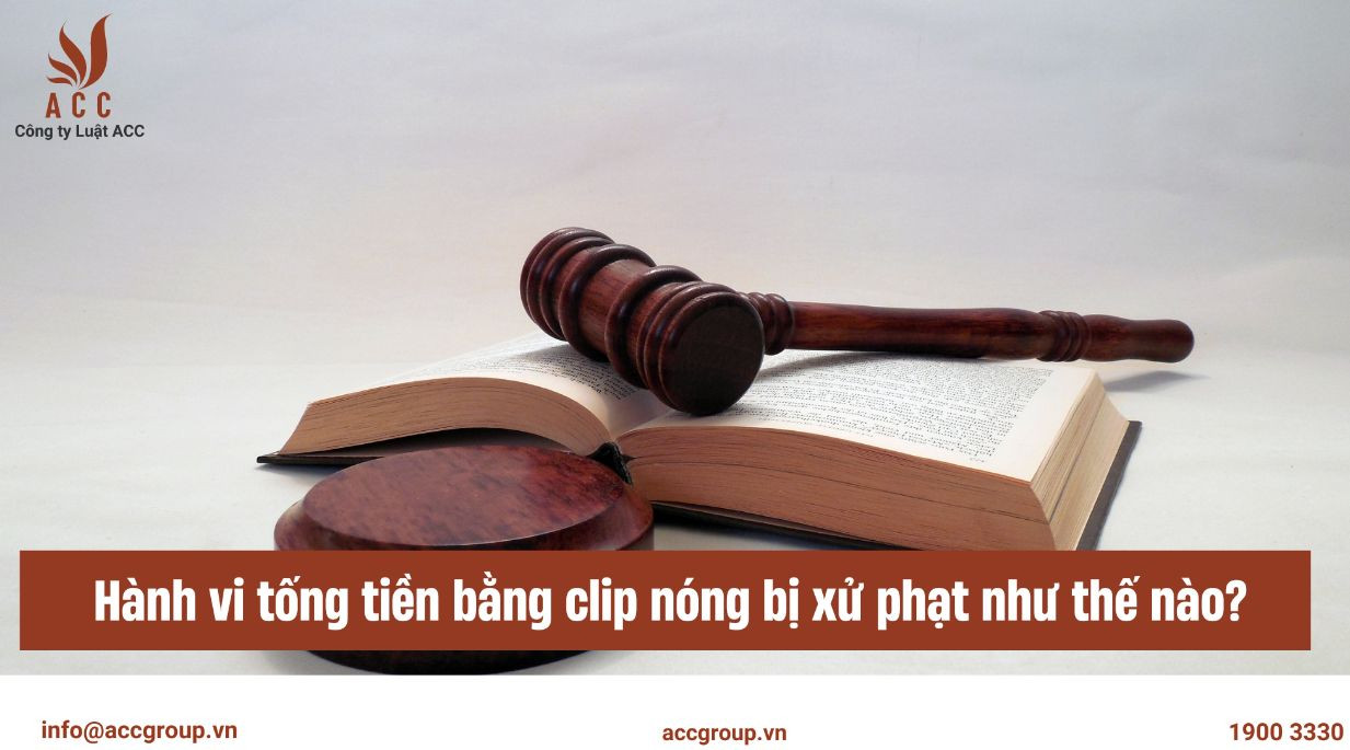 Hành vi tống tiền bằng clip nóng bị xử phạt như thế nào?