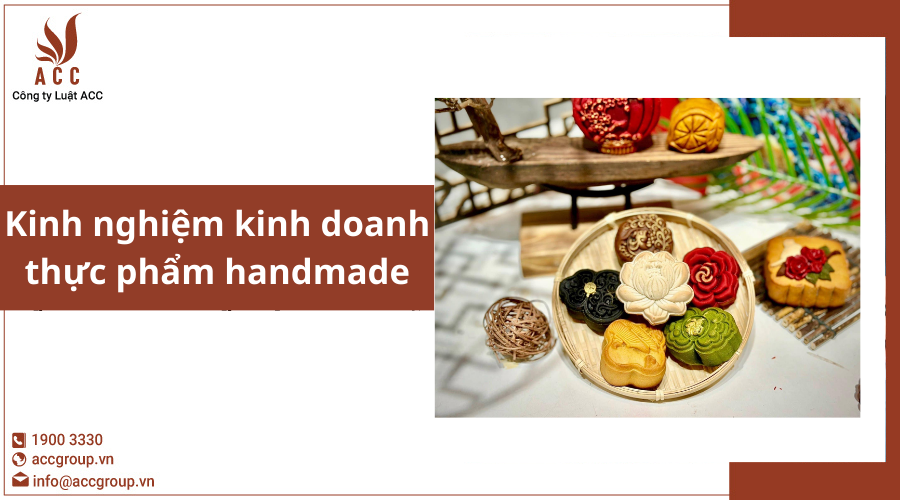 Kinh nghiệm kinh doanh thực phẩm handmade