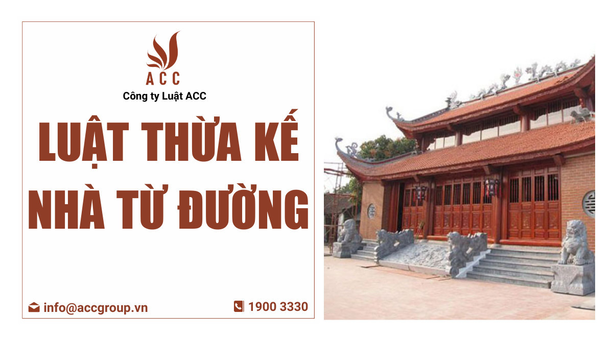 Luật thừa kế nhà từ đường