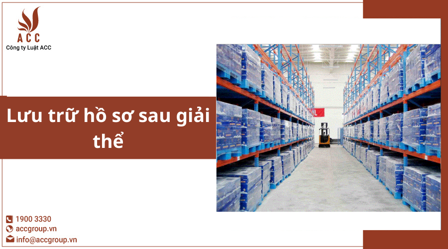 luu-tru-ho-so-sau-giai-the