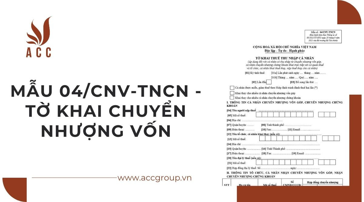 Mẫu 04/CNV-TNCN - tờ khai chuyển nhượng vốn