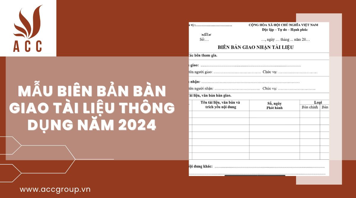 Mẫu biên bản bàn giao tài liệu thông dụng năm 2024