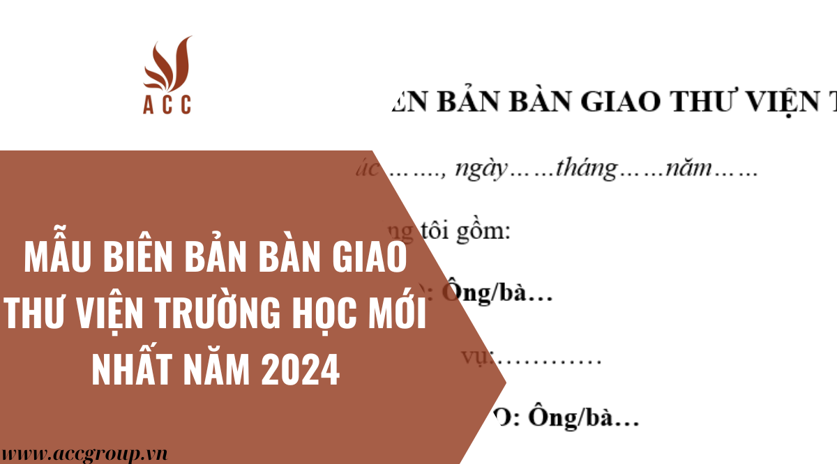 Mẫu biên bản bàn giao thư viện trường học mới nhất năm 2024
