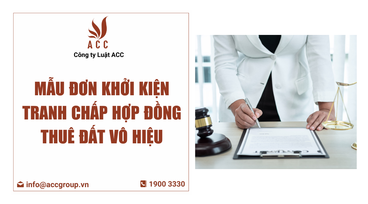 Mẫu đơn khởi kiện tranh chấp hợp đồng thuê đất vô hiệu