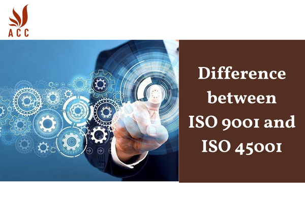 Difference between ISO 9001 and ISO 45001