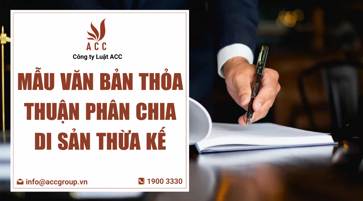 Mẫu văn bản thỏa thuận phân chia di sản thừa kế