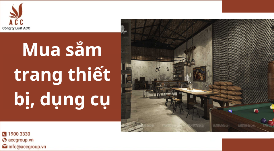 Mua sắm trang thiết bị, dụng cụ