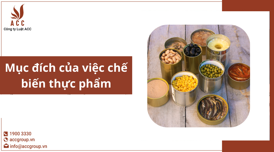 Mục đích của việc chế biến thực phẩm