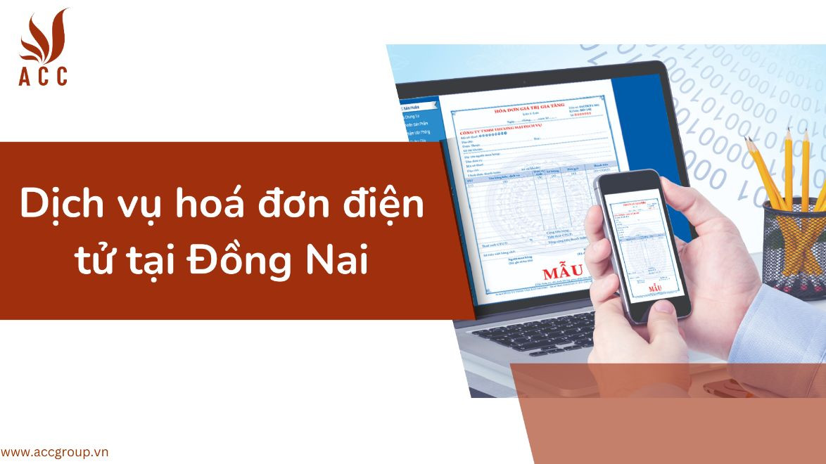 Dịch vụ hoá đơn điện tử tại Đồng Nai