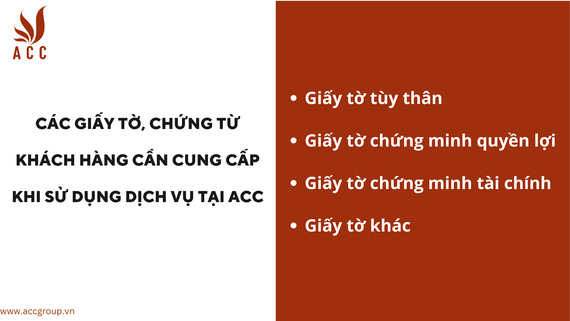 Các giấy tờ, chứng từ khách hàng cần cung cấp khi sử dụng dịch vụ tại ACC