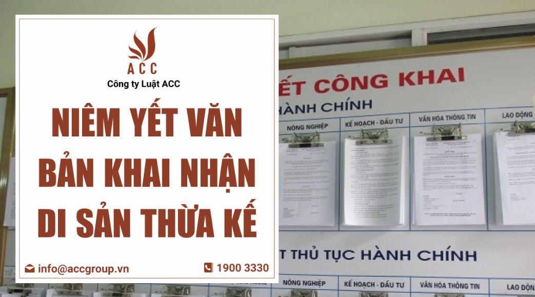 Niêm yết văn bản khai nhận di sản thừa kế