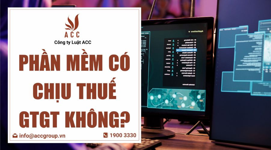 Phần mềm có chịu thuế GTGT không?