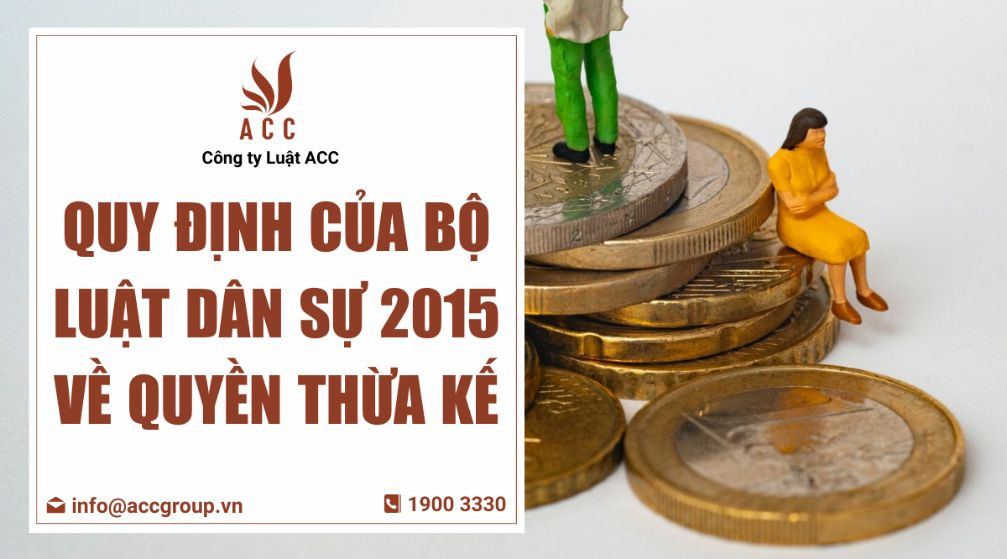 Bộ luật dân sự 2015 về quyền thừa kế