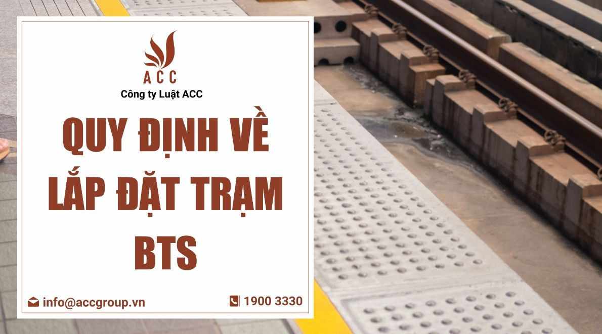 Quy định về lắp đặt trạm BTS