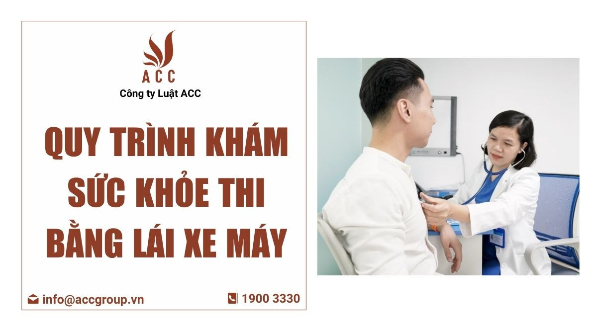 Quy trình khám sức khỏe thi bằng lái xe máy