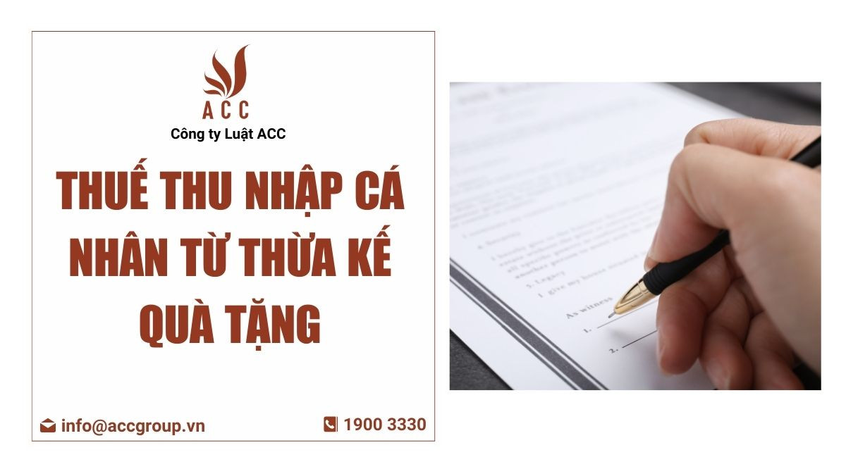 Thuế thu nhập cá nhân từ thừa kế quà tặng