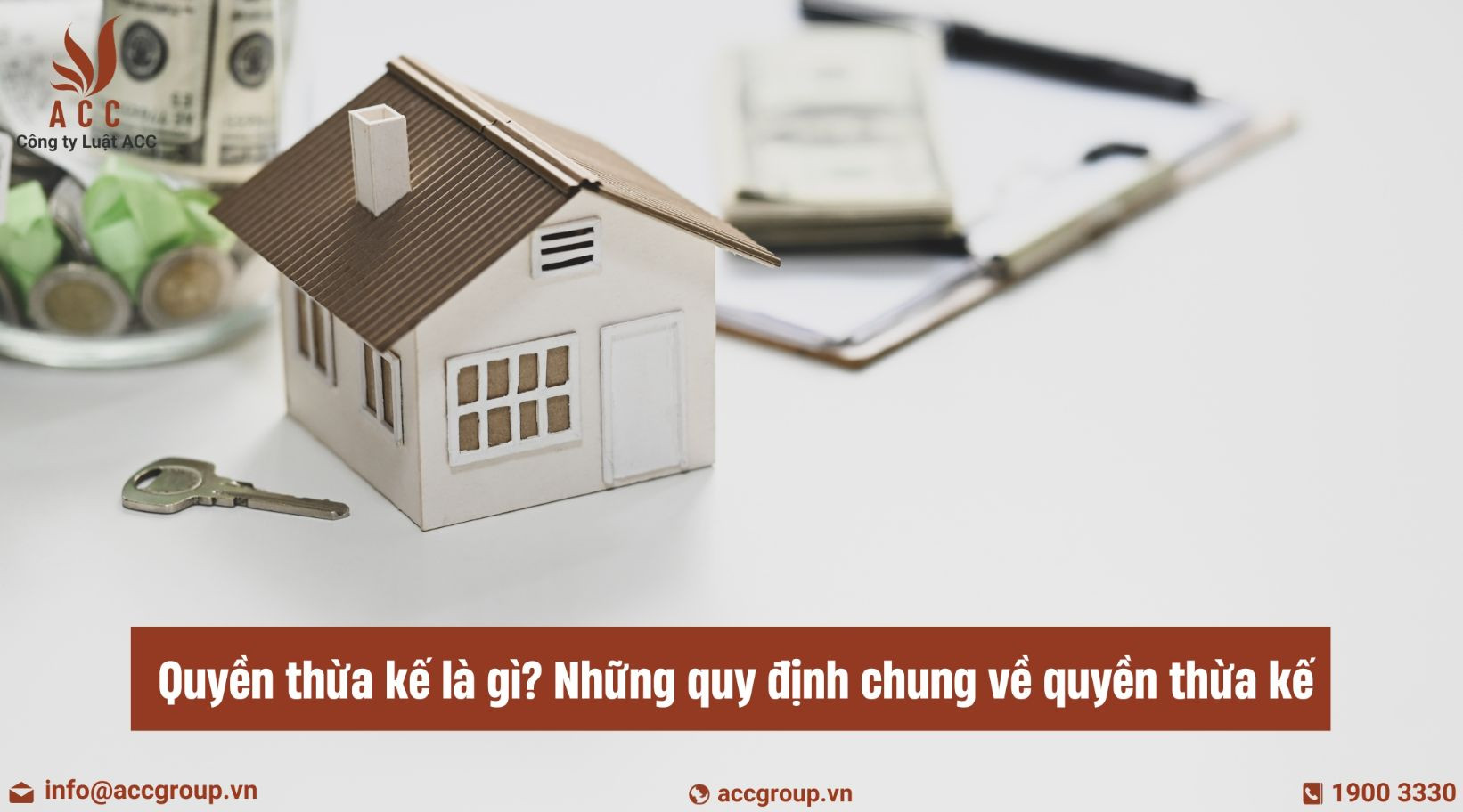 Quyền thừa kế là gì? Những quy định chung về quyền thừa kế