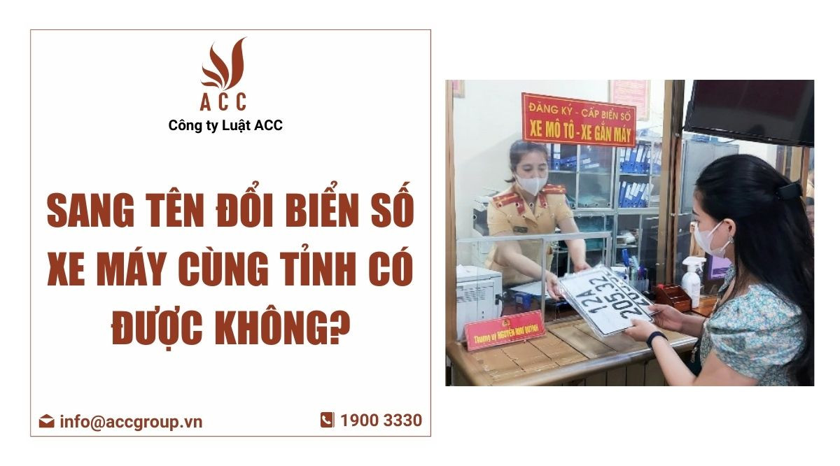 sang tên đổi biển số xe máy cùng tỉnh