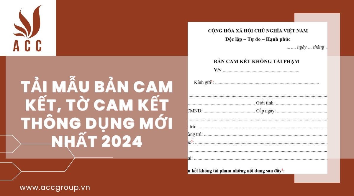 Tải mẫu bản cam kết, tờ cam kết thông dụng mới nhất 2024