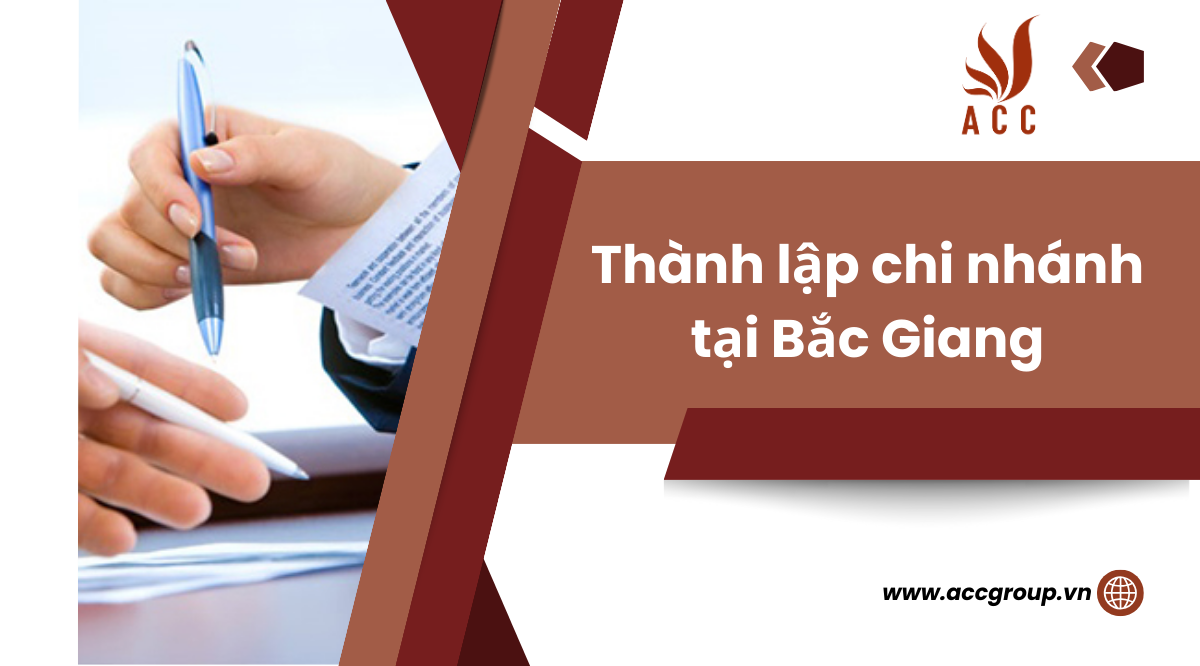Thành lập chi nhánh tại Bắc Giang