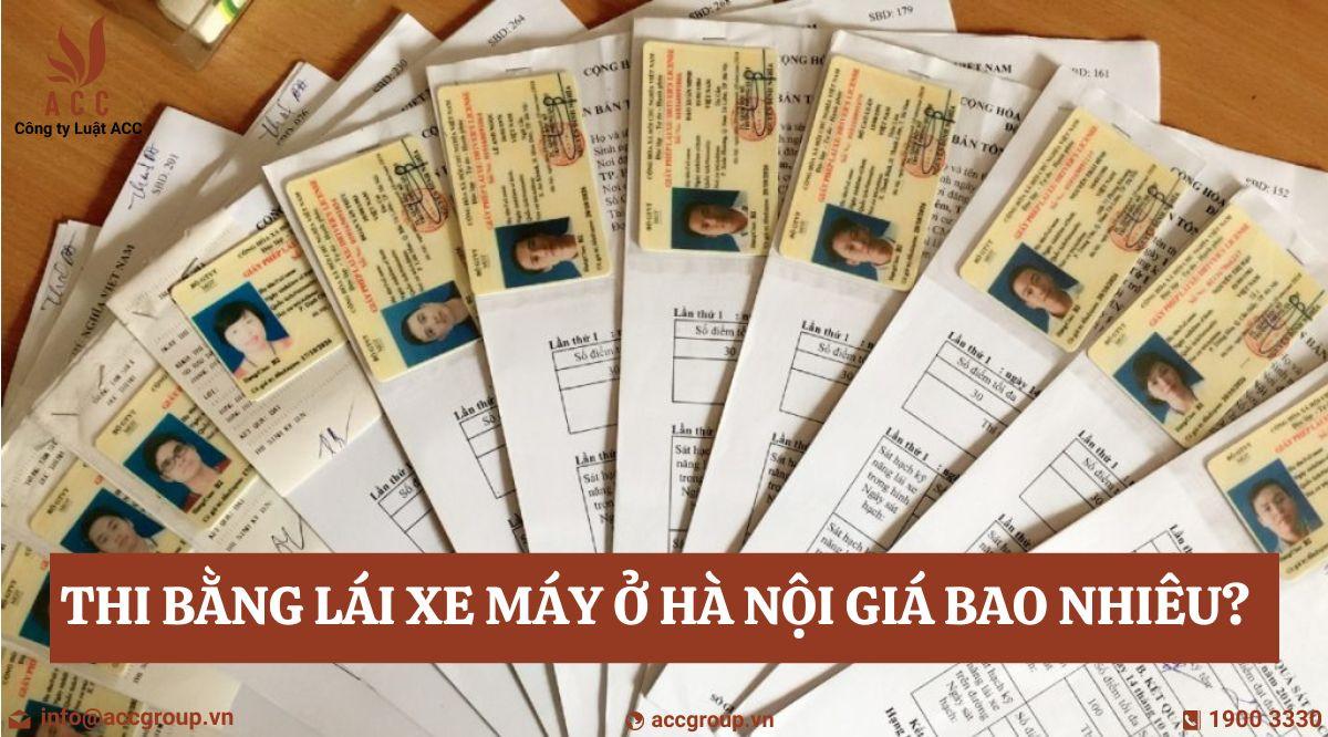 Thi bằng lái xe máy ở Hà Nội giá bao nhiêu?