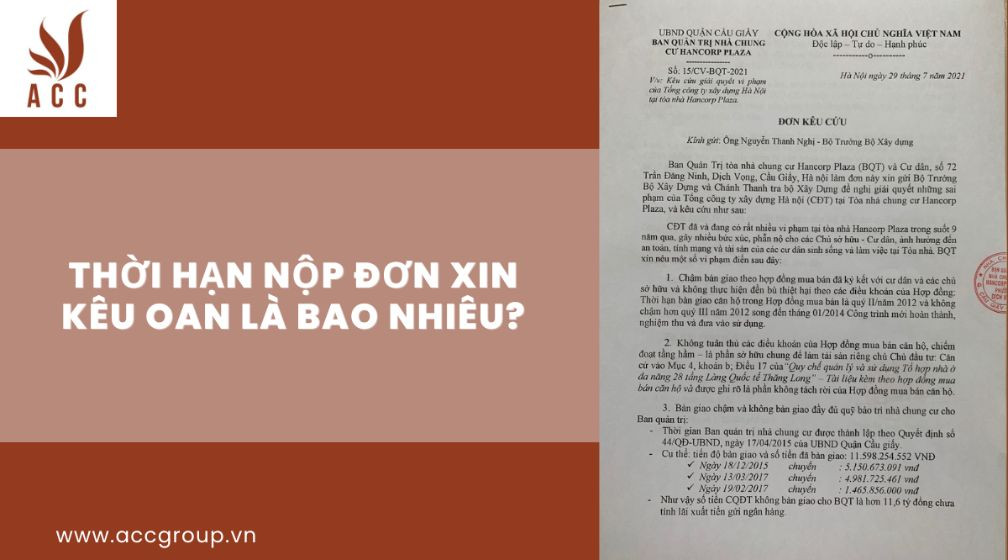 Thời hạn nộp đơn xin kêu oan là bao nhiêu?