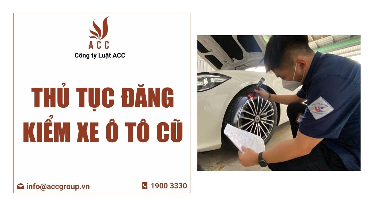 Thủ tục đăng kiểm xe ô tô cũ
