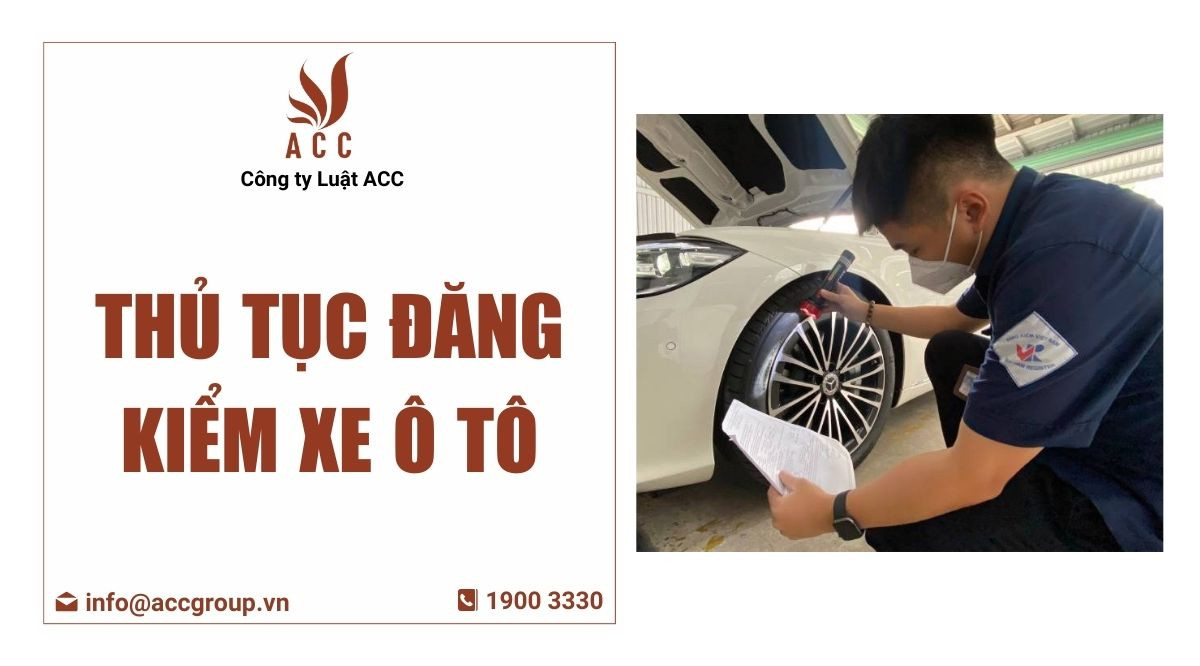 Thủ tục đăng kiểm xe ô tô