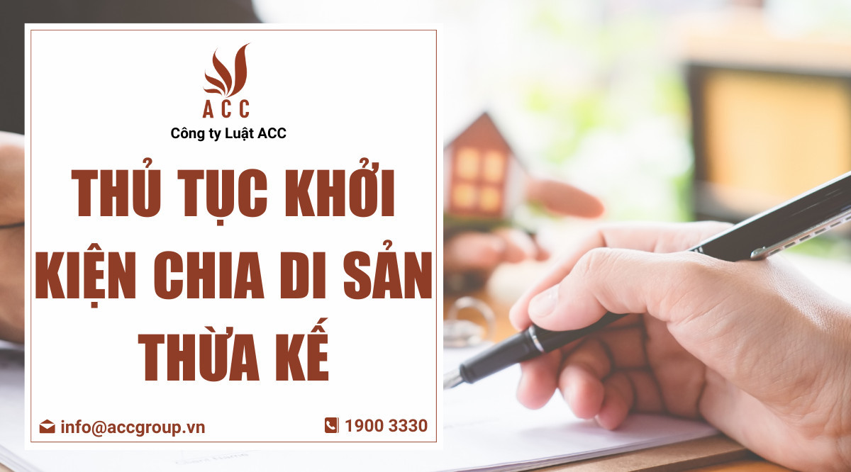 Thủ tục khởi kiện chia di sản thừa kế