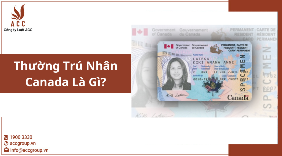 thuong-tru-nhan-canada-la-gi