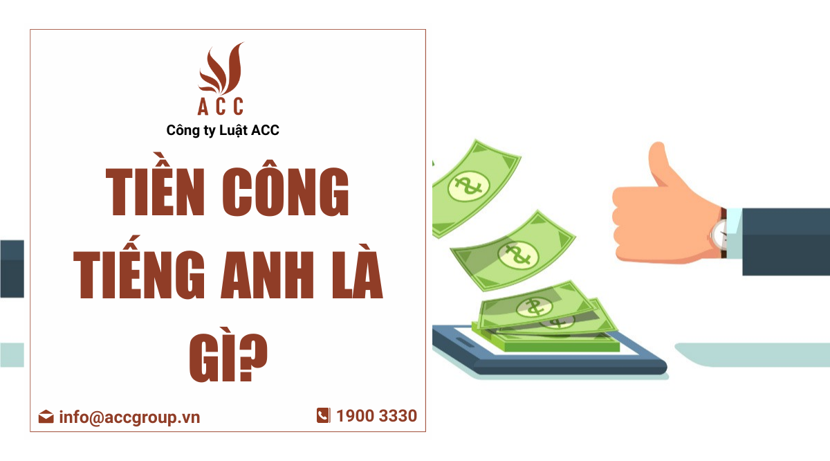 Tiền công tiếng Anh là gì?
