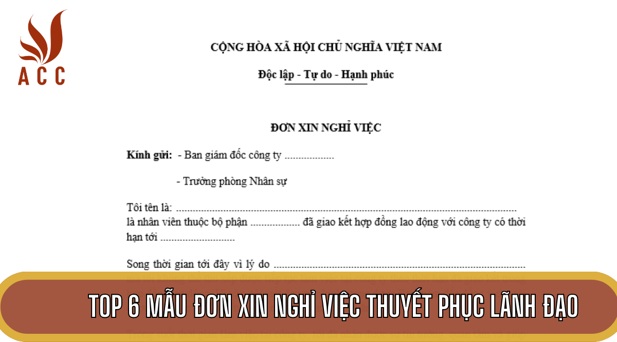 Top 6 mẫu đơn xin nghỉ việc thuyết phục lãnh đạo