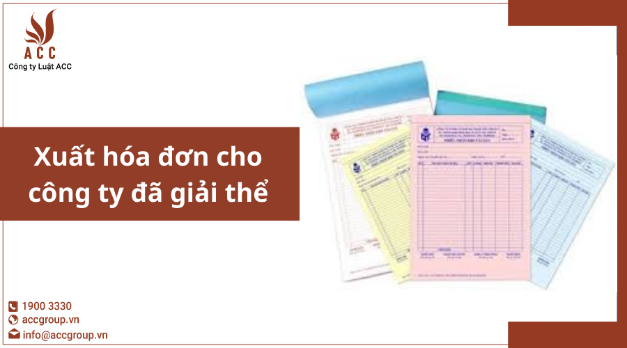 xuat-hoa-don-cho-cong-ty-da-giai-the