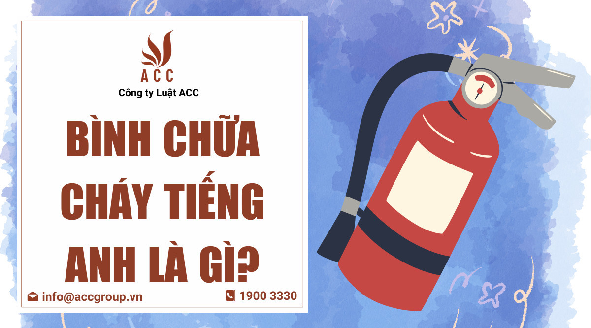 Bình chữa cháy tiếng Anh là gì?