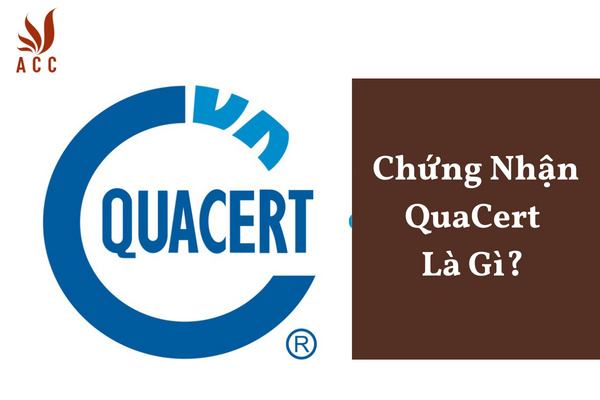 Chứng Nhận QuaCert Là Gì?