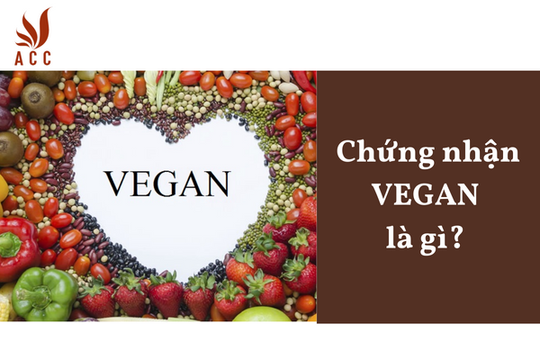 Chứng nhận VEGAN là gì?